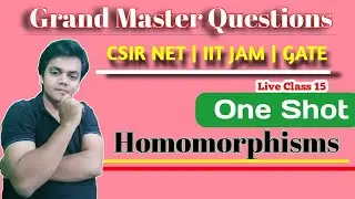 Group Theory | Homomorphisms in one shot | Csir Net | IIT JAM | GATE | Live Class 15 | PKMATHS PANK