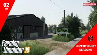 FS19 LE PETIT OUEST Seasons | Ep.02 | Field 36 harvests finished and windrower wheat and press ball