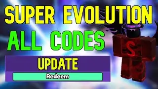 ALL Super Evolution CODES | Roblox Super Evolution Codes (April 2023)