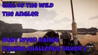 Call of the wild the Angler Ruby Ridge Fishing Challenge Silver 2