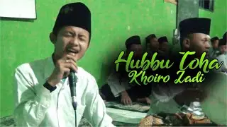 Hubbu Toha Khoiro Zadi || Hadroh API Winong