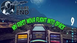 Stars End: #9  This is my first Nova flight into outer space & it was a success.