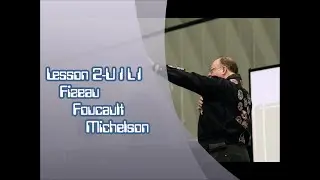 Physics with Henri - The basics of the speed of light experiments of Fizeau, Foucault and Michelson