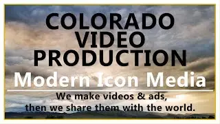 Denver & Boulder Video Production | Modern Icon Media