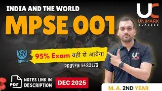 MPSE 001 | Dec 2025 IGNOU | Important Questions with Answer | INDIA AND THE WORLD | UNIMARK CLASSES