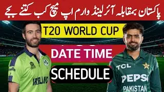 T20 world cup 2026 warmup match schedule | PAK vs Ireland warmup match schedule date time venue 