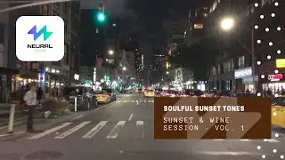 Soulful Sunset Tones - SUNSET & WINE SESSION &middot; VOL. 1