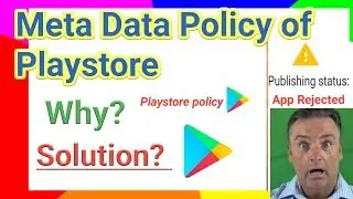 Violation of metadata policy of playstore