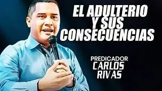 Carlos Rivas ⁉️ El Pecado Más Destructible Es El Adulterio ⚠️