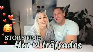 HUR VI TR&Auml;FFADES! | STORYTIME