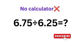 Nice Division Problem | How to Solve without Calculator | No Calculator | Division | Math Division |