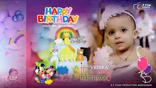 Vedika Birthday Song | R.V Films Production.
