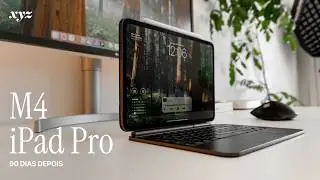 iPad Pro (M4): 90 dias depois