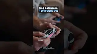 Find Balance in Technology Use