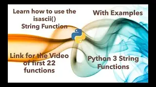 Learn how to use ISASCII string function in python 3  in 1 minutes [2020]