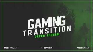 Best 10 Gaming Transitions Green Screen | Green Screen Transition