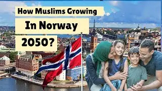 Islam in Norway | Growth, Facts & Figures of Muslim Population