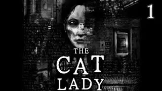 The Cat Lady - Horror Adventure Game, Manly Let's Play Pt.1
