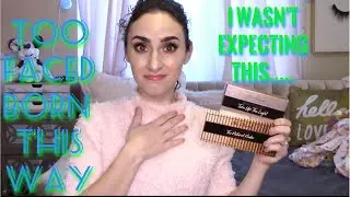 TOO FACED BORN THIS WAY EYE AND FACE PALETTES - DAZZLED OR DISAPPOINTED?