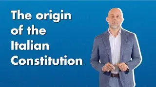 The origin of the Italian Constitution