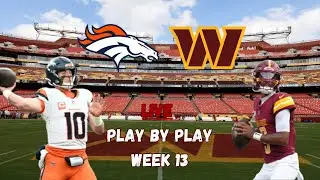 Commanders vs. Broncos | 11/30/2025 LIVE Play by Play and Reaction