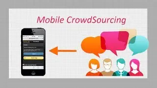 Mobile Crowdsourcing Demo Video