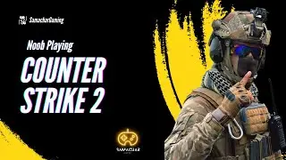Counter-Strike 2 : The Ultimate Showdown Live @SamacharGaming 🔥🎮💥