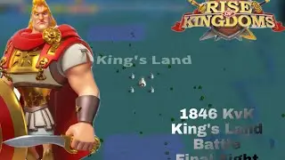The Final Fight | 1846 KvK Rise of Kingdoms King's Land Battle