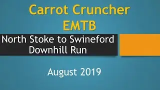 Bath | North Stoke to Swineford Downhill - MTB