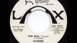 FLOWERS   FOR REAL