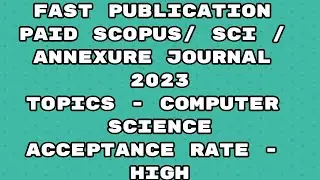 Fast Publication paid best scopus / sci / annexure journal 2023 | Fast publication 2023 journals