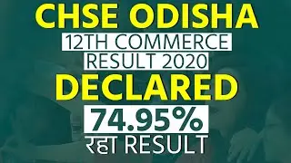 Odisha +2 Commerce Result 2020 Declared: 74.95% रहा Result | Education News
