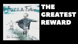 The Greatest Reward - Thilo Teschendorf // Back to the Father - Worship Album 2016