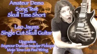 Skull Time - Song Demo of Leo Jaymz Skull Guitar, with Seymour Duncan Invader Pickups