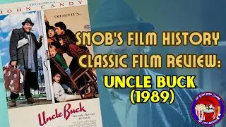 Uncle Buck (1989): John Candy&rsquo;s Comedic Masterpiece | Snobs Film History Review