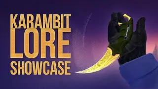 CS:GO KARAMBIT LORE FIELD TESTED (SHOWCASE)