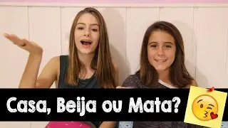 Casa, Beija ou Mata? ft. Clara Tostes || Valentina Schulz