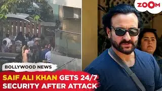BIG UPDATE! Saif Ali Khan GETS 24/7 Police protection after recent stabbing incident at his house