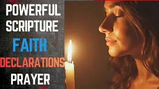 Powerful Faith Declarations Prayer With Bible Verses