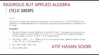 Cyclic groups and an important property #lecture #lectureseries #grouptheory