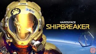 🚀Trying Not to Vaporize Myself!🚀 | Let's Play Hardspace: Shipbreaker | EP4 #gaming #letsplay