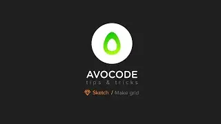 Avocode Tips & Tricks - Sketch - Make Grid