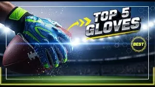 TOP 5 Best Football Gloves 2026 | Get a Grip on the Game!