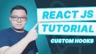 Tutorial React JS Bahasa Indonesia : 18.Custom Hooks
