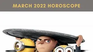 March 2020 horoscope for astrologers, believers in evolution and Full Moon warnings!