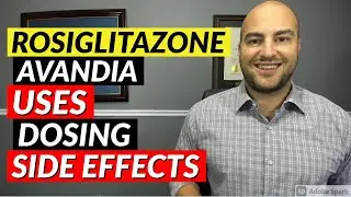 Rosiglitazone (Avandia) - Uses, Dosing, Side Effects | Pharmacist Review