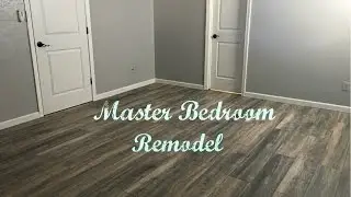 Master Bedroom Remodel!!