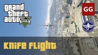 Knife Flight (Gold Medal) &mdash; GTA 5 Flight School