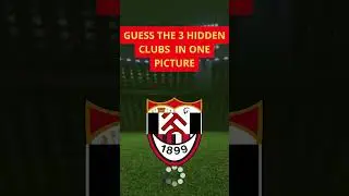 GUESS THE 3 HIDDEN CLUBS  IN ONE PICTURE || FQ86 Football Quiz 2023 #shorts