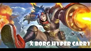 How to CARRY with X BORG l Mobile Legends  #mobilelegends